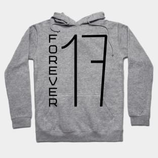 Forever 17 Hoodie